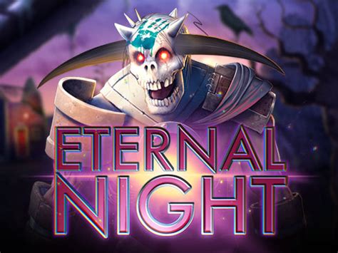Eternal Night Slot Grátis